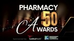 3rd Annual 'Pharmacy 50' Awards Recognizing the Most Influential Leaders in Pharmacy Event on January 17th, 2024