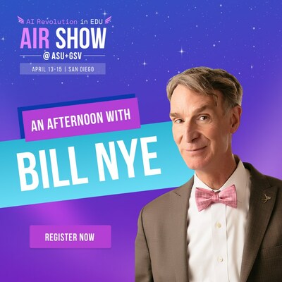 Bill Nye Announced ASU+GSV AIR Show Keynote