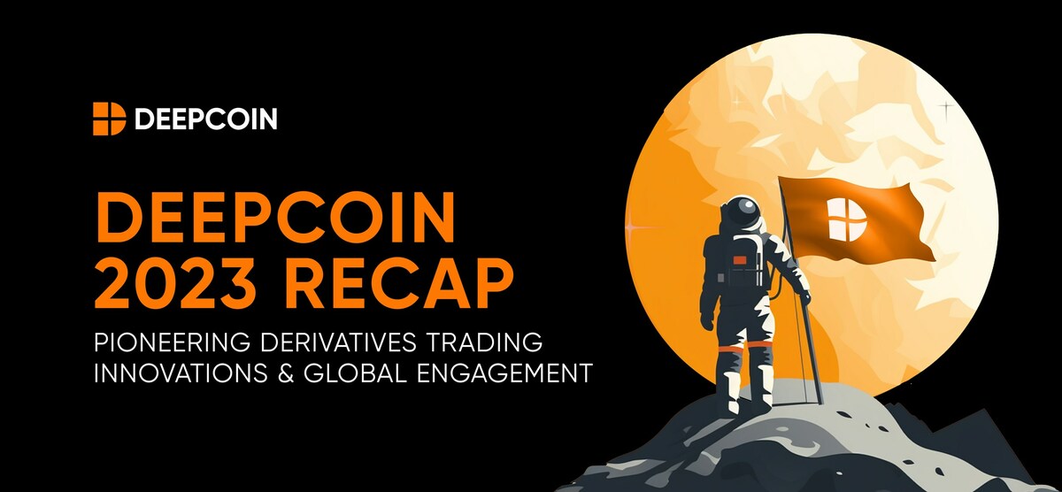 Deepcoin 2023 Recap: Pioneering Derivatives Trading Innovations & Global Engagement - Vimarsana News