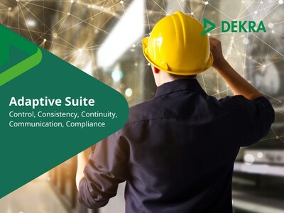 DEKRA Adaptive Suite- Bring Control, Consistency, Continuity, Communication, and Compliance to your safety management systems