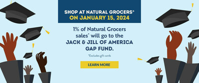 Shop at Natural Grocers on Martin Luther King Jr. Day and help support the Jack and Jill of America Foundation GAP Fund.