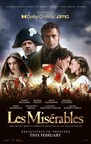 UNIVERSAL PICTURES, WORKING TITLE AND CAMERON MACKINTOSH ANNOUNCE THE WORLDWIDE THEATRICAL RELEASE OF A NEW REMIXED AND REMASTERED VERSION OF THE OSCAR®-WINNING MUSICAL MASTERPIECE "LES MISÉRABLES"