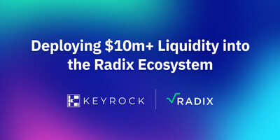 Keyrock deploys $10m+ liquidity in the Radix Ecosystem (PRNewsfoto/Radix)