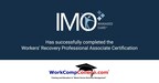 Leading by Example: IMO's Leadership Team Receives WorkCompCollege Certification