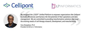CELLIPONT BIOSERVICES SELECTS L7 INFORMATICS FOR ITS FLEXIBLE AND UNIFIED PLATFORM, ENABLING END-TO-END MANUFACTURING