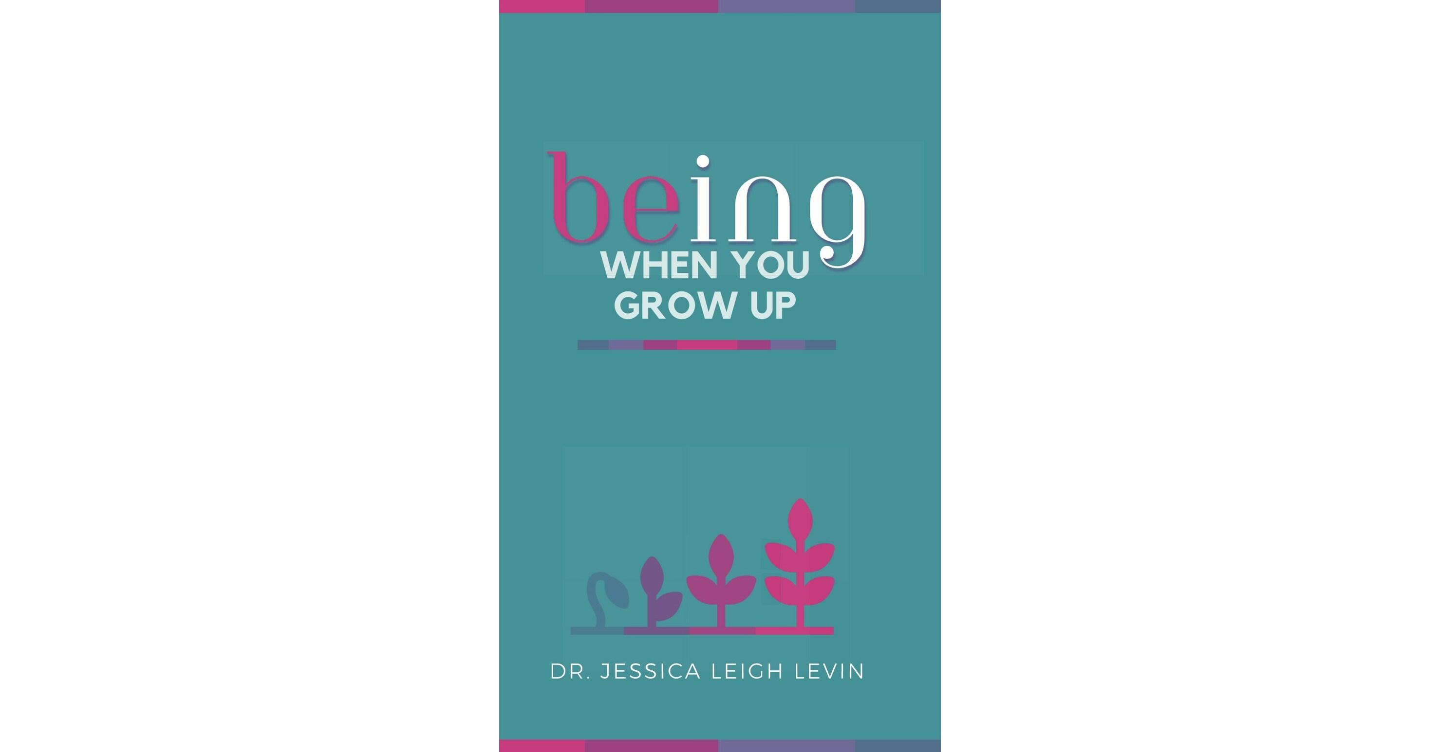 Dr. Jessica Leigh Levin Releases Third Book, 