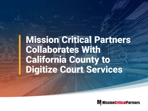 Mission Critical Partners Collaborates with Marin County, California to Digitize Court Services