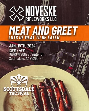 Scottsdale Tactical Announces Meet &amp; Greet with Noveske Rifleworks LLC on January 19th, 2024 between 12PM - 4PM