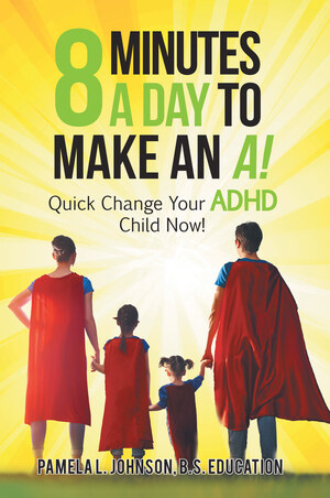 Educator Shares Techniques to Teach Parents How to Help Their ADHD Child Be More Successful in School