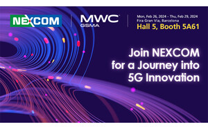 Join NEXCOM for a Journey into 5G Innovation at MWC Barcelona 2024