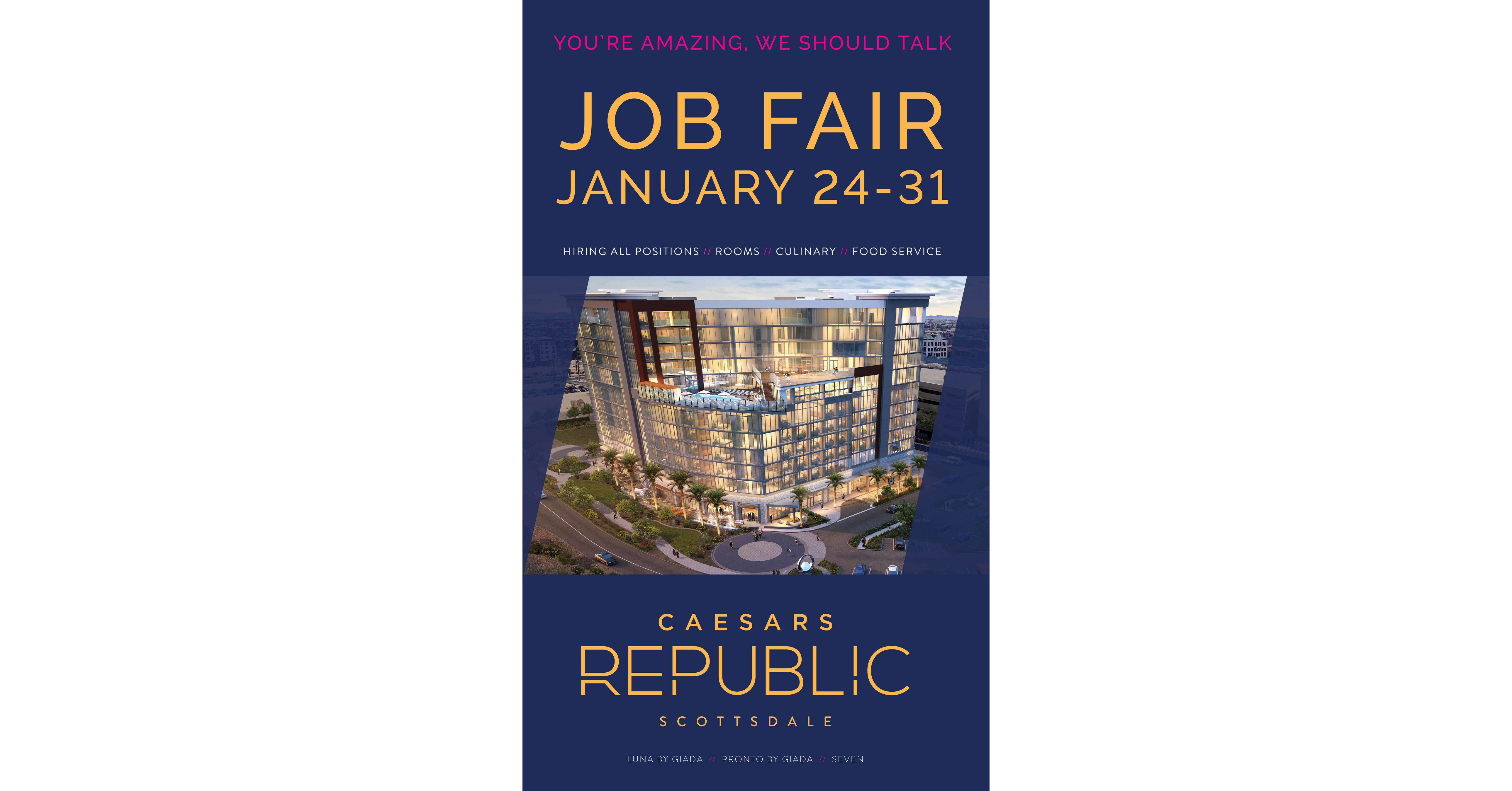 Caesars Republic Scottsdale Luxury Hotel Announces Hiring Event