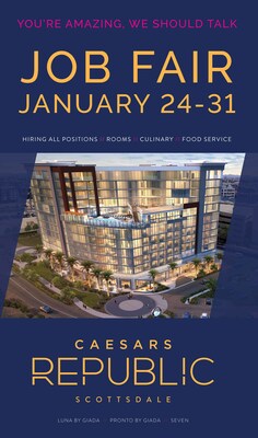 Caesars Republic Scottsdale Luxury Hotel Announces Hiring Event starting January 24th
