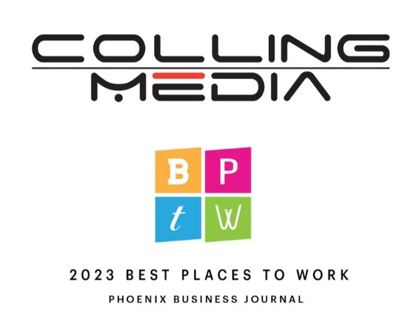 Colling Media named one of the 2023 Best Places to Work - Phoenix Business Journal