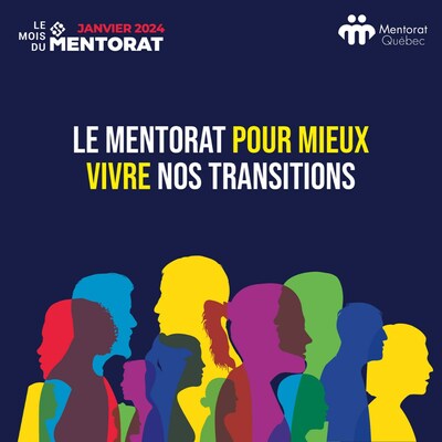 Mercredi 31 janvier se tiendra la 6e dition du Forum sur le mentorat, dernire activit de la programmation du Mois du mentorat 2024 organise par Mentorat Qubec. (Groupe CNW/Mentorat Qubec)