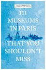 New Guide Reveals 111 Museums Across The City of Lights