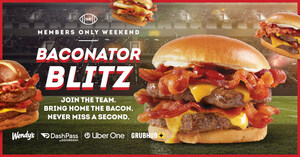 It's an All-Out Baconator Blitz: This weekend, "Members Only" Can Enjoy a Baconator-Sized Deal with Wendy's for the Football Championship Faceoffs