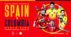 Stage Front Announces Friendly Game Between Spain and Colombia at the London Stadium