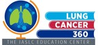IASLC Launches New Education Center--Lung Cancer 360 A New Platform for Online Multidisciplinary Learning Activities