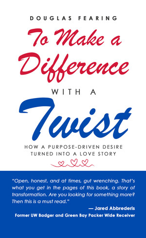 Author Retraces His Life's Steps and Makes a Life-Changing, Transformative "Twist"