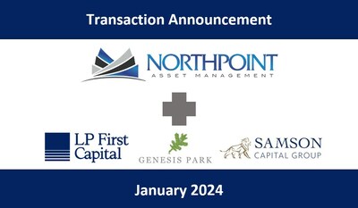 LP First Capital, Genesis Park, and Samson Capital Group are pleased to announce the acquisition of Northpoint Asset Management