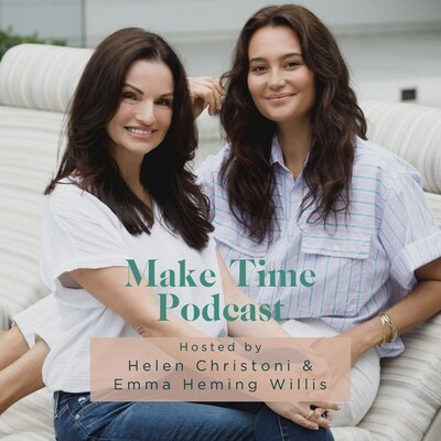 Make Time Wellness launches podcast dedicated to how women "make time" hosted by Emma Heming Willis and Helen Christoni