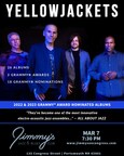 Jimmy's Jazz & Blues Club Features 2x-GRAMMY® Award-Winners and 18x- GRAMMY® Nominated Jazz Fusion Band YELLOWJACKETS on Thursday March 7 at 7:30 P.M.
