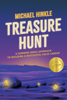 Michael Hinkle's Sales Book Shows How To Build Trust And Win The Treasure Hunt