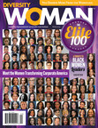 DIVERSITY WOMAN MAGAZINE ANNOUNCES FOURTH ANNUAL 'ELITE 100' Special ISSUE, HONORING EXTRAORDINARY BLACK WOMEN LEADERS CHANGING THE FACE OF CORPORATE AMERICA