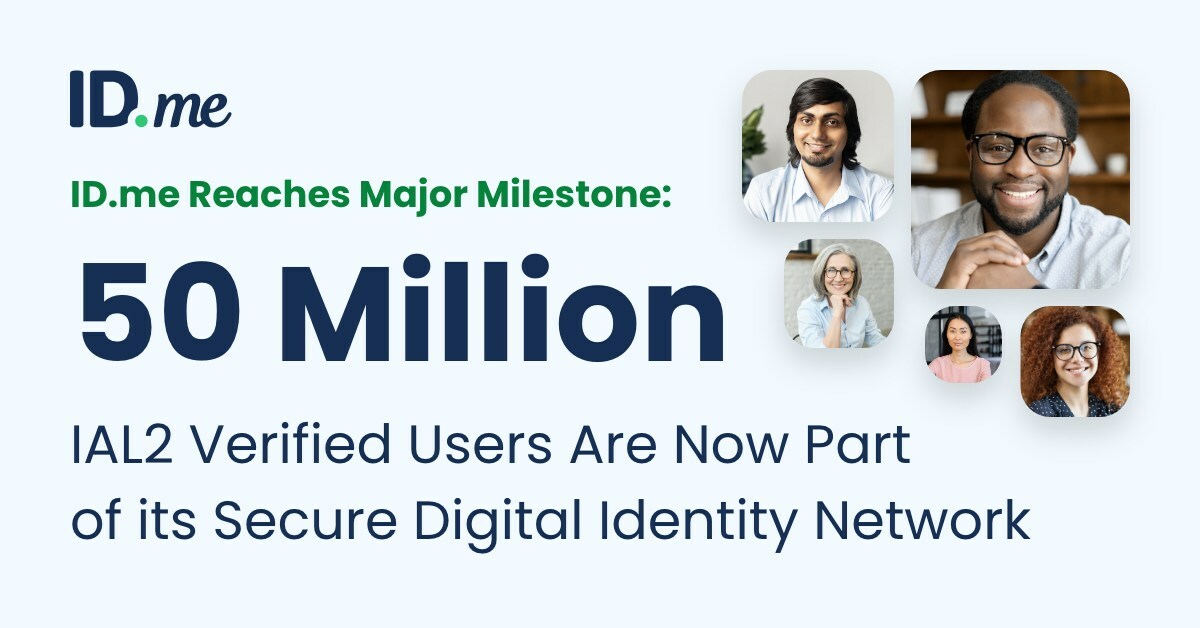 ID.me Reaches a Major Milestone: 50 Million Users Have a Verified