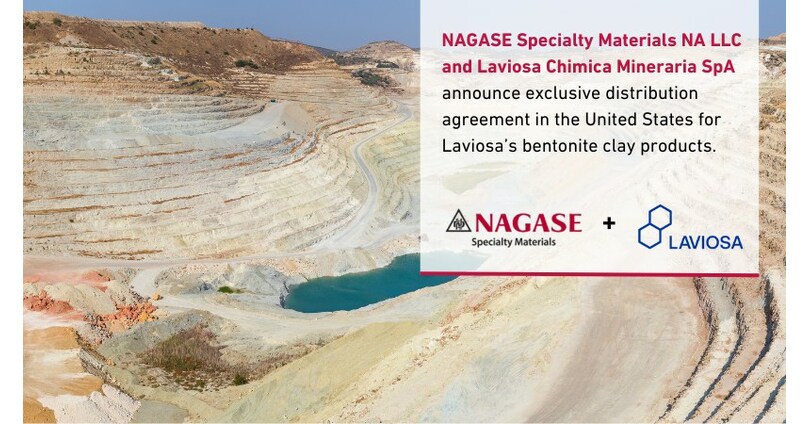 NAGASE Specialty Materials and Laviosa announce exclusive distribution agreement in the United States for Laviosa's bentonite clay products - Vimarsana News