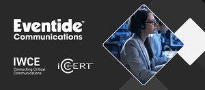 Eventide Communications Advocates for the Future of Emergency Response with iCERT at IWCE 2024