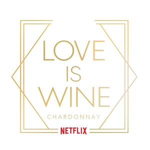 CUPCAKE VINEYARDS AND NETFLIX'S "LOVE IS BLIND" ANNOUNCE CUPCAKE VINEYARDS "LOVE IS WINE" CHARDONNAY