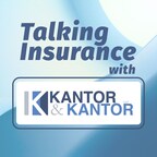 Kantor &amp; Kantor, LLP Launches Their Podcast, "Talking Insurance with Kantor &amp; Kantor"