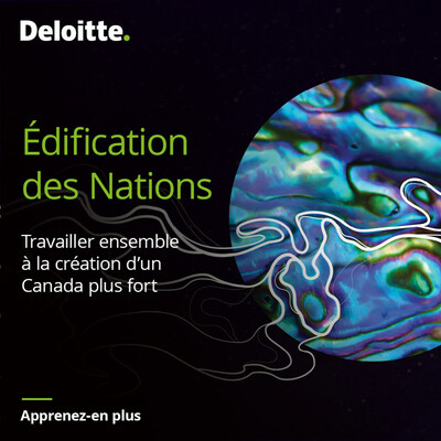 Deloitte Canada lance ses Services-conseils en dification des Nations : une premire en matire de services professionnels (Groupe CNW/Deloitte Canada)