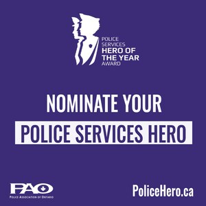 The Police Association of Ontario launches ninth annual Police Services Hero of the Year Awards