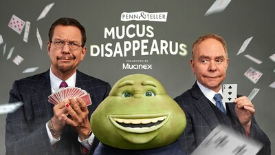Mucus Disappearus with Penn & Teller. Presented by Mucinex