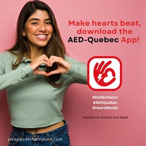 The Jacques-de Champlain Foundation launches its campaign "Make hearts beat, download the AED-Quebec App! » to save lives