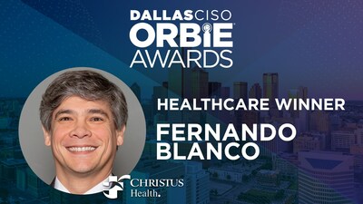 Healthcare ORBIE Winner, Fernando Blanco of CHRISTUS Health