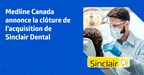 Medline Canada annonce la clôture de l'acquisition de Sinclair Dental