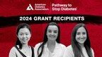 The American Diabetes Association Announces 2024 Pathway to Stop Diabetes Grant Recipients -- Spurring Innovation and Momentum in Diabetes Research