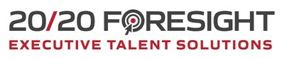 20/20 Foresight Executive Talent Solutions (PRNewsfoto/20/20 Foresight)