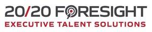 20/20 Foresight Executive Search Unveils New Identity as 20/20 Foresight Executive Talent Solutions