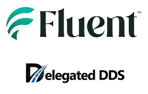 Fluent™ Announces Acquisition of Delegated DDS