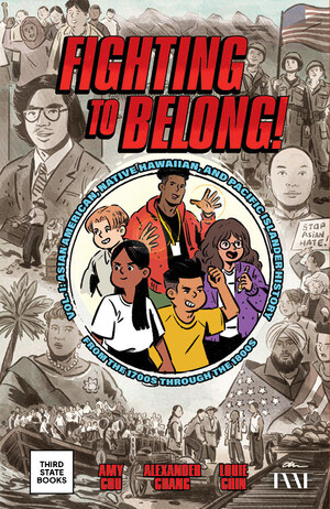 TAAF and Third State Books Release AANHPI History Graphic Novel Fighting to Belong!