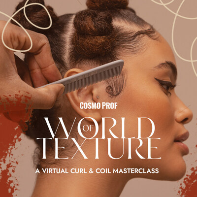Cosmo Prof Leads Textured Hair Education Through Fourth Annual World of Texture Virtual Event