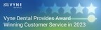 Vyne Dental Provides Award-Winning Customer Service in 2023