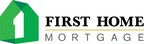 First Home Mortgage Launches First Home ONE Program: Building Upon the Success of First Home's Dream Program