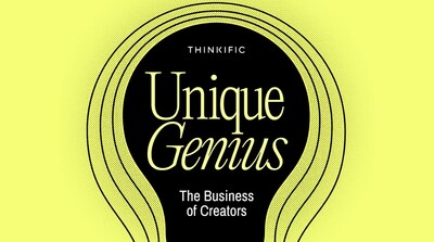 Thinkific Introduces New Podcast: "Unique Genius: The Business of Creators" (CNW Group/Thinkific Labs Inc.)