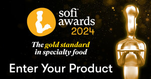 Specialty Food Association Opens Submissions for Evolved 2024 sofi Awards