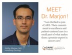 INTEGRATED ONCOLOGY NETWORK and cCARE WELCOME HEMATOLOGY ONCOLOGIST DR. PHILIP MARJON TO THEIR MEDICAL TEAM